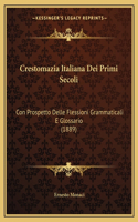 Crestomazia Italiana Dei Primi Secoli