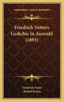 Friedrich Notters Gedichte In Auswahl (1893)