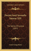 Decimi Iunii Iuvenalis Saturae XIII