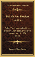 British And Foreign Colonies