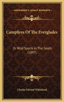 Campfires Of The Everglades