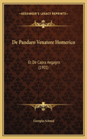 De Pandaro Venatore Homerico: Et De Capra Aegagro (1901)