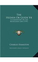 The Hedaya Or Guide V4