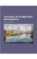 Teaching of Elementary Mathematics
