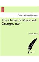 Crime of Maunsell Grange, Etc.