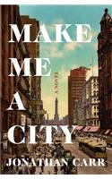 Make Me a City