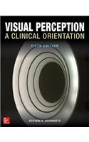Visual Perception: A Clinical Orientation, Fifth Edition