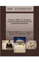 Payne V. Mills U.S. Supreme Court Transcript of Record with Supporting Pleadings