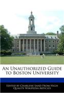 An Unauthorized Guide to Boston University