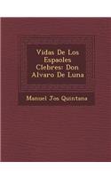 Vidas De Los Espa�oles C�lebres