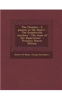 Chouans; A Passion in the Desert; The Gondreville Mystery; The Muse of the Department: (English)