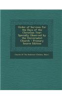 Order of Services for the Days of the Christian Year: Specially Observed by the Universalist Church