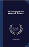 New Voyage Round the World, Volume 1: (English)