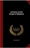 Lectures on the Gospel of Matthew