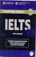 Cambridge English IELTS 10 with Answers: Authentic Examination Papers from Cambridge English Language Assessment
