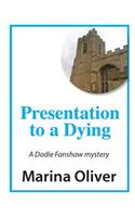 Presentation to a Dying: (English)