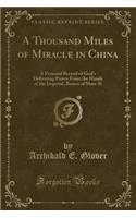 A Thousand Miles of Miracle in China