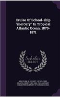 Cruise Of School-ship 