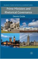 Prime Ministers and Rhetorical Governance
