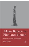 Make Believe in Film and Fiction