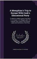 A Memphian's Trip to Europe With Cook's Educational Party