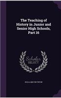 Teaching of History in Junior and Senior High Schools, Part 16