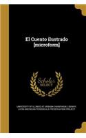 Cuento ilustrado [microform]