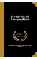 Über die Fauna des Plagefenngebietes