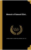 Memoir of Samuel Eliot..