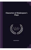 Characters of Shakespear's Plays