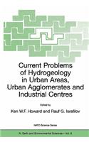 Current Problems of Hydrogeology in Urban Areas, Urban Agglomerates and Industrial Centres