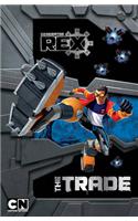Generator Rex Story Book: The Trade