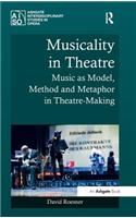 Musicality in Theatre