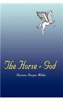 The Horse - God