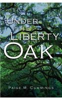 Under the Liberty Oak