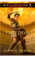 Fight for Freedom: Fight for Freedom