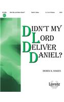 Didn't My Lord Deliver Daniel?