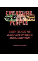 Creature People: Behind-The-Scenes With Hollywood's Top Artists In Special Makeup Effects