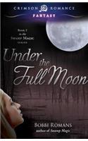 Under the Full Moon