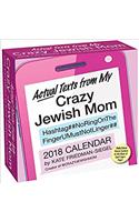 Actual Texts from My Crazy Jewish Mom 2018 Day-to-Day Calendar