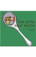 The Little Soup Spoon: (English)