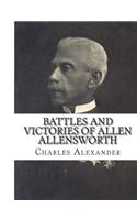 Battles and Victories of Allen Allensworth