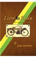 Live to Ride