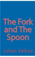 Fork and The Spoon: (English)