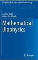 Mathematical Biophysics