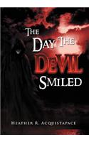 The Day the Devil Smiled: (English)