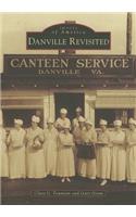Danville Revisited