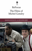 Refocus: The Films of Michel Gondry