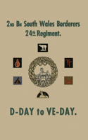 2nd BATTALION SOUTH WALES BORDERS 24th REGIMENT