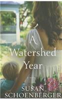 A Watershed Year